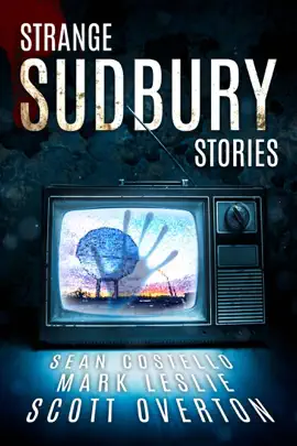 Read: Strange Sudbury Book Stories