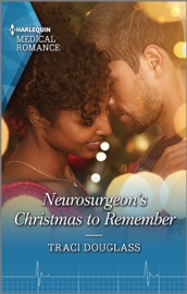 Neurosurgeon's Christmas to Remember - Traci Douglass