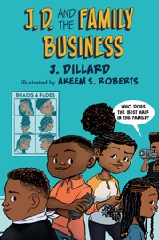 J.D. and the Family Business - J. Dillard & Akeem S. Roberts