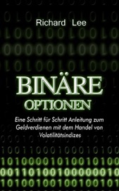 Binäre Optionen - Richard Lee