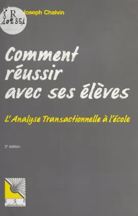 Read: Comment réussir avec ses élèves : l'analyse transactionnelle à Book l'école