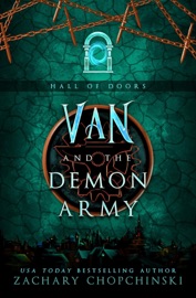 Van and The Demon Army - zachary chopchinski