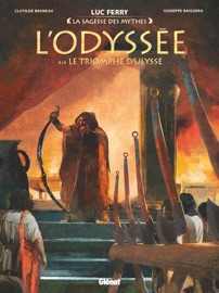 L'Odyssée - Tome 04 - Luc Ferry, Didier Poli, Clotilde Bruneau & Giuseppe Baiguera