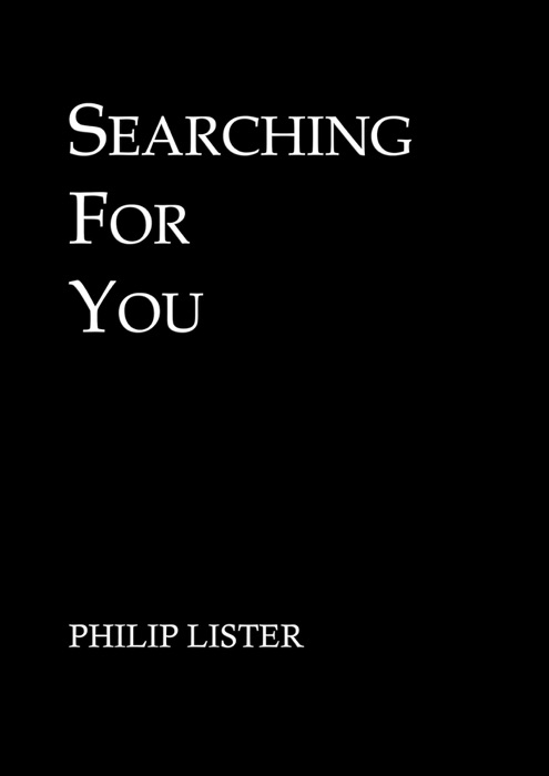 Searching for you