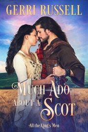 Much Ado About a Scot - Gerri Russell
