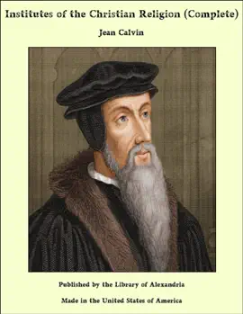 Read: Book Institutes of the Christian Religion (Complete)