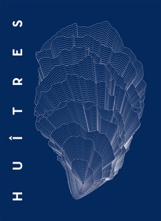 Huîtres by Anaïs Bourny Delon