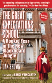 The Great Expectations School - Dan Brown & Randi Weingarten