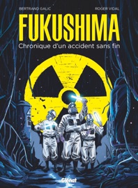 Fukushima - Bertrand Galic & Roger Vidal
