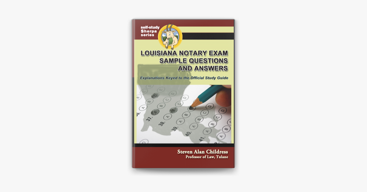 ‎Louisiana Notary Exam Sample Questions and Answers Explanations Keyed