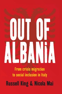 Out of Albania by Russell King & Nicola Mai
