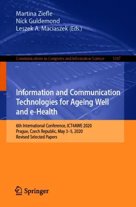 Read: Book Information and Communication Technologies for Ageing Well and e-Health