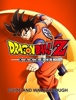 Dragon Ball Z Kakarot Guide and Walkthrough by tung pham