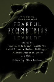Fearful Symmetries - Ellen Datlow