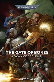 The Gate of Bones - Andy Clark