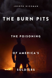 The Burn Pits - Joseph Hickman & Jesse Ventura