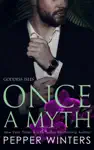 Once a Myth by Pepper Winters Book Summary, Reviews and Downlod