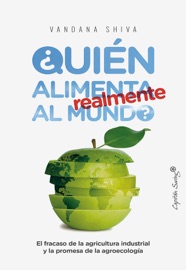 ¿Quién alimenta realmente al mundo? - Vandana Shiva