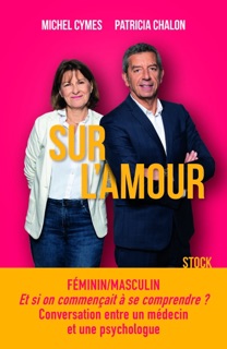 Sur l'amour by Michel Cymes & Patricia Chalon