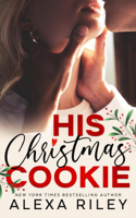 Alexa Riley - His Christmas Cookie artwork