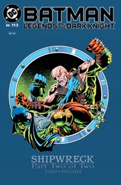 Batman: Legends of the Dark Knight (1989-2007) #113 - Dan Vado & Norman Felchle