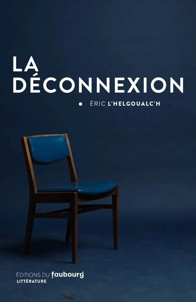 La Déconnexion