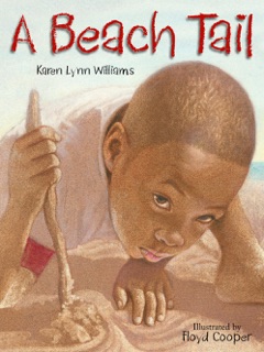A Beach Tail by Karen Lynn Williams & Floyd Cooper