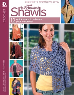 Make in a Weekend Shawls by Jean Leinhauser & Rita Weiss