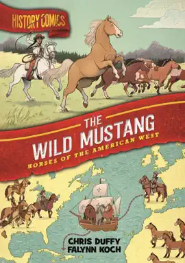 Read: History Comics: The Book Wild Mustang