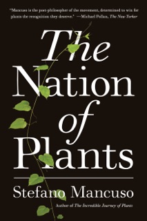 The Nation of Plants by Stefano Mancuso & Gregory Conti