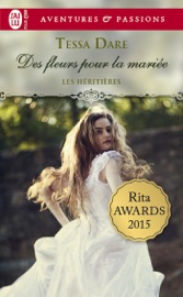 Les héritières (Tome 2) - Des fleurs pour la mariée - Tessa Dare