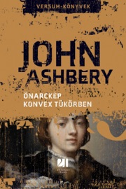 Önarckép konvex tülörben - John Ashbery