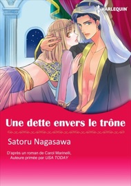 Une Dette Envers Le Trône(version colorisée) - Satoru Nagasawa & Carol Marinelli