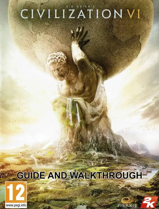 Sid Meier's Civilization VI Guide and Walkthrough