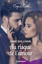 Au risque de l'amour - Jane Sullivan