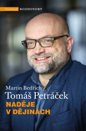 Naděje v dějinách - Tomáš Petráček