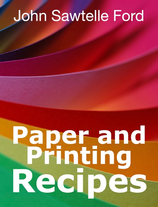 Paper and Printing Recipes