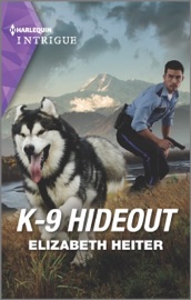K-9 Hideout - Elizabeth Heiter