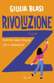 Rivoluzione Z - Giulia Blasi