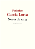 Noces de sang - Federico García Lorca