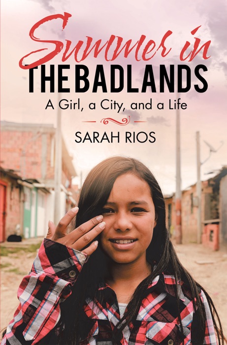 Summer in the Badlands