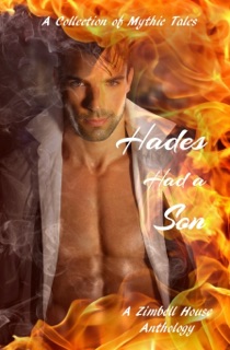 Hades Had a Son: A Collection of Mythic Tales by Zimbell House Publishing