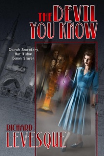 The Devil You Know by Richard Levesque