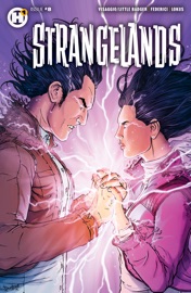 Strangelands Issue #8 - Magdalene Visaggio, Darcie Little Badger, Vincenzo Federici, Rex Lokus & Jon Davis-Hunt