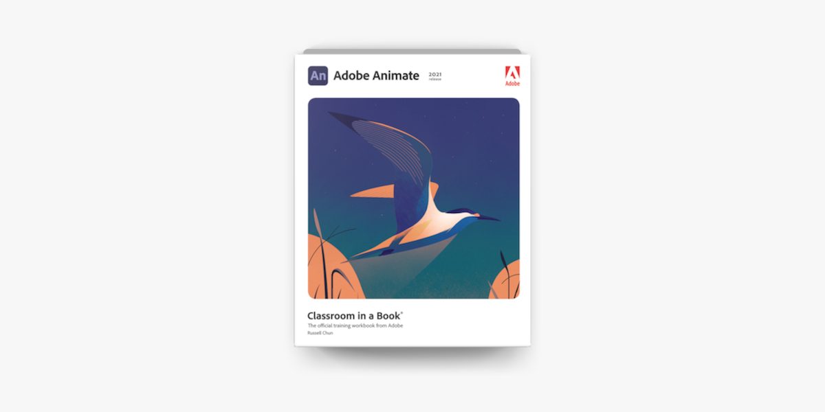 Adobe Animate Classroom in a Book (2021 release) on Apple Books