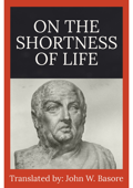 On the Shortness of Life - Seneca