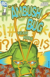 Ambush Bug: Year None (2008-2009) #1 - Keith Giffen & Robert L. Fleming