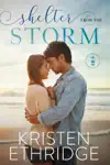 Shelter from the Storm by Kristen Ethridge Book Summary, Reviews and Downlod