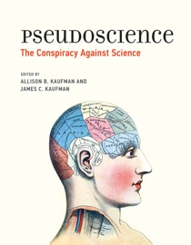Pseudoscience - Allison B. Kaufman & James C. Kaufman