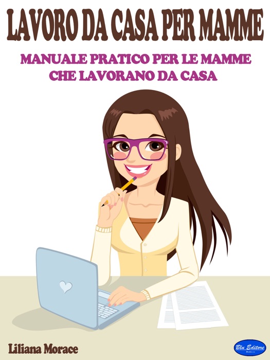 Lavoro da casa per le mamme